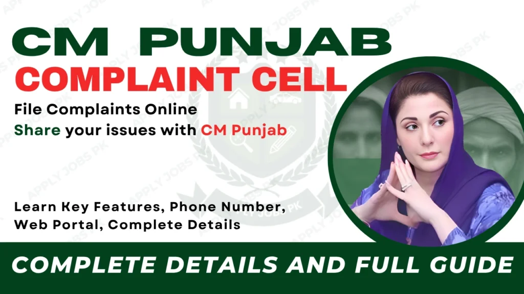 CM Punjab Complaint Cell Phone number, Complete process | Apply Jobs Pk