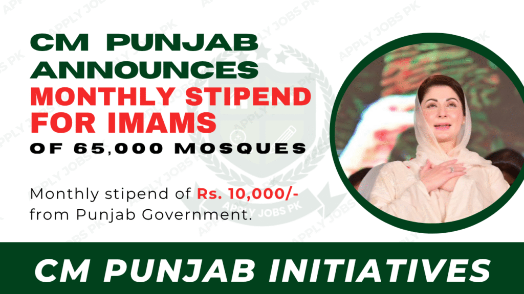 CM Punjab Maryam Nawaz Approves monthly stipend for imams of 65,000 mosques | Apply Jobs Pk
