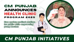CM Punjab Maryam Nawaz Health Clinic Program Complete Details by Apply Jobs Pk